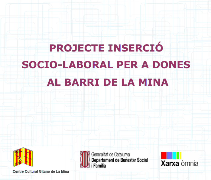 Projecte d'inserció sòcio-laboral per a dones al barri de La Mina